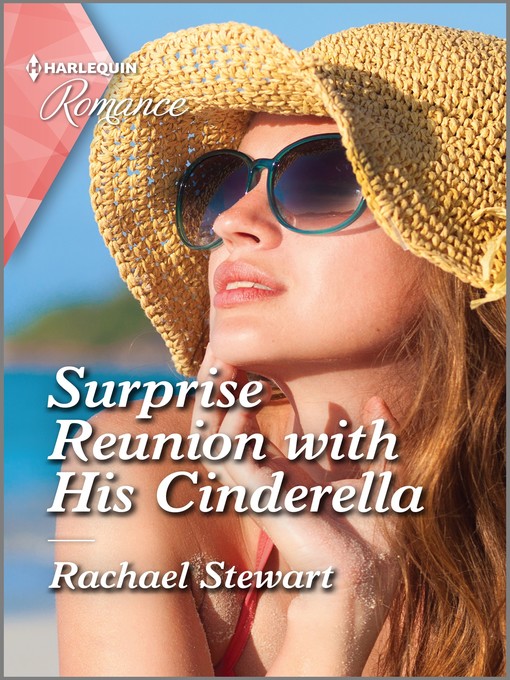 Title details for Surprise Reunion with His Cinderella by Rachael Stewart - Wait list